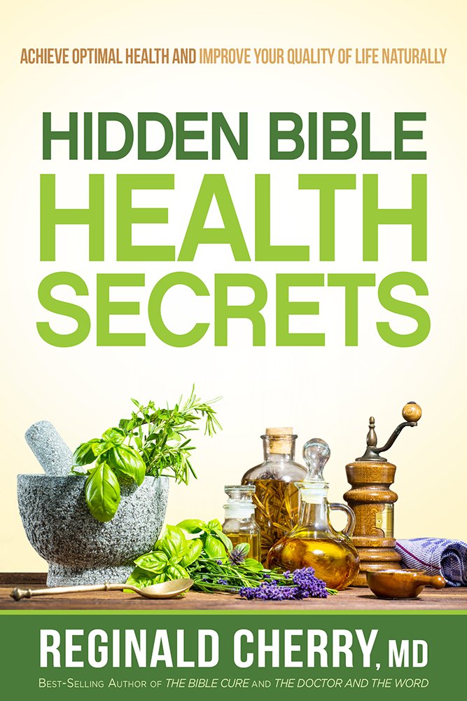 Hidden Bible Health Secrets: Achieve Optimal Health and Improve Your Quality of Life Naturally - 4228