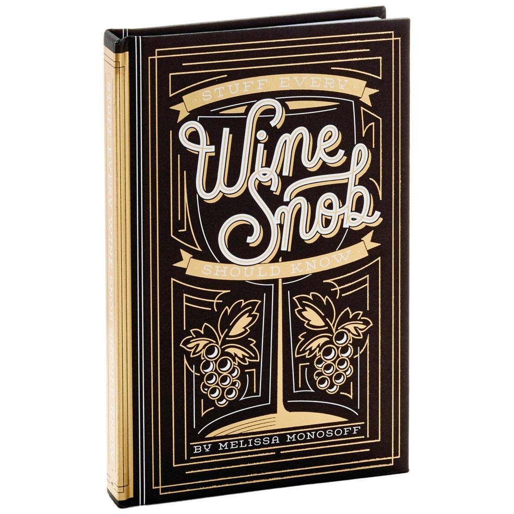 Stuff Every Wine Snob Should Know