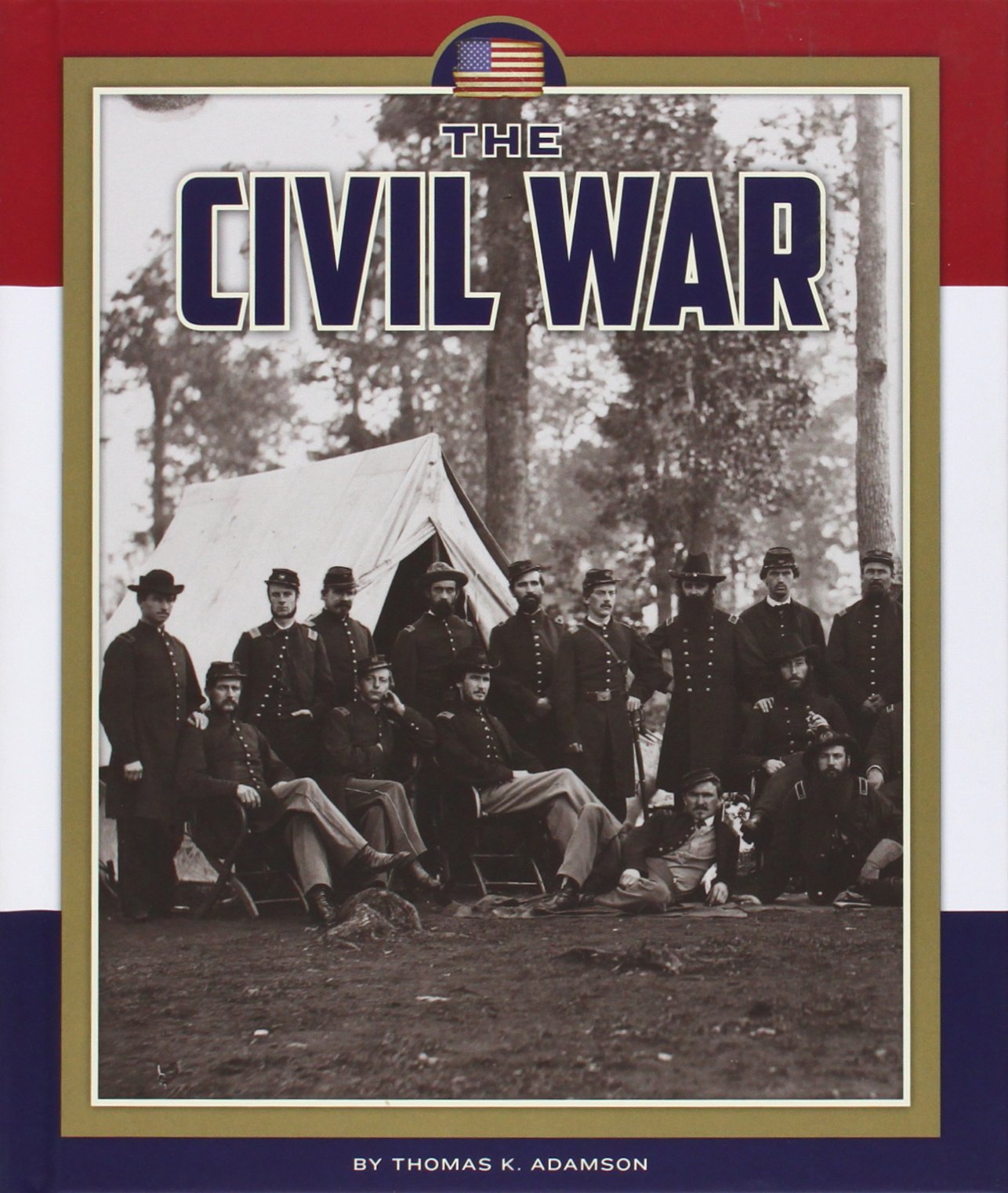 The Civil War (Wars in U.S. History)
