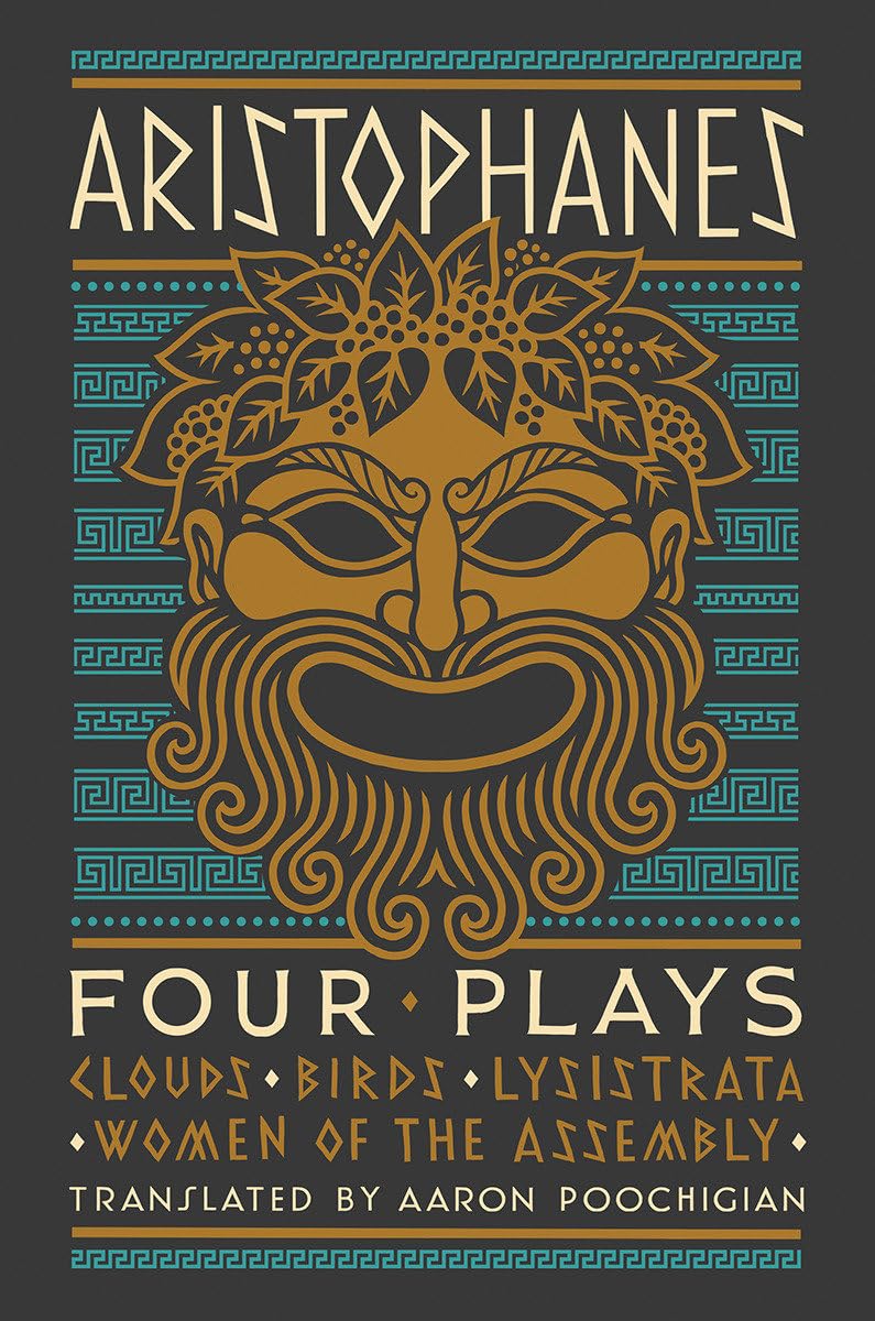 Aristophanes: Four Plays: Clouds, Birds, Lysistrata, Women of the Assembly - 7477