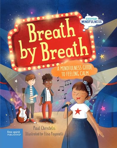 Breath by Breath: A Mindfulness Guide to Feeling Calm