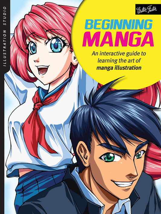 Illustration Studio: Beginning Manga: An interactive guide to learning the art of manga illustration - 9882
