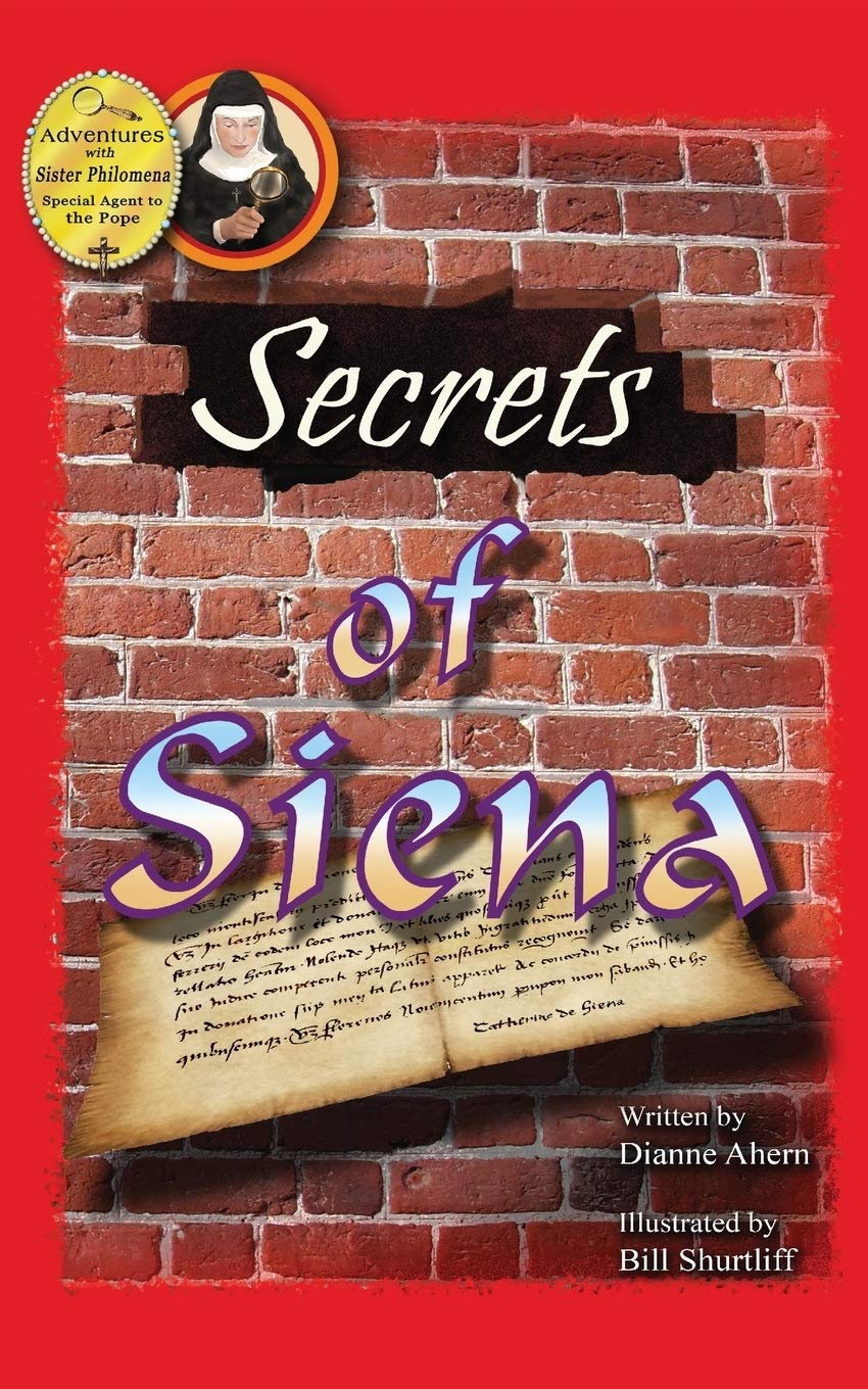Secrets of Siena (Adventures with Sister Philomena)