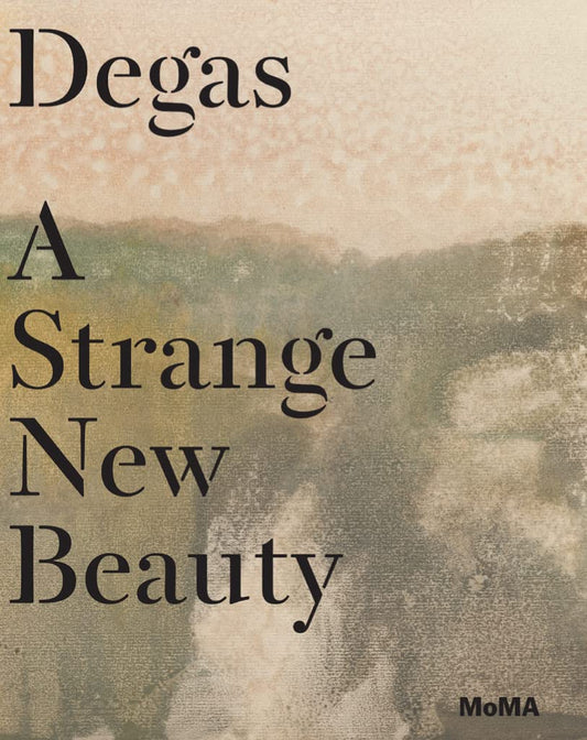 Edgar Degas: A Strange New Beauty - 4258
