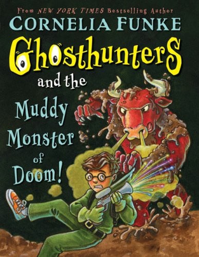 Ghosthunters #4: Ghosthunters and the Muddy Monster of Doom!