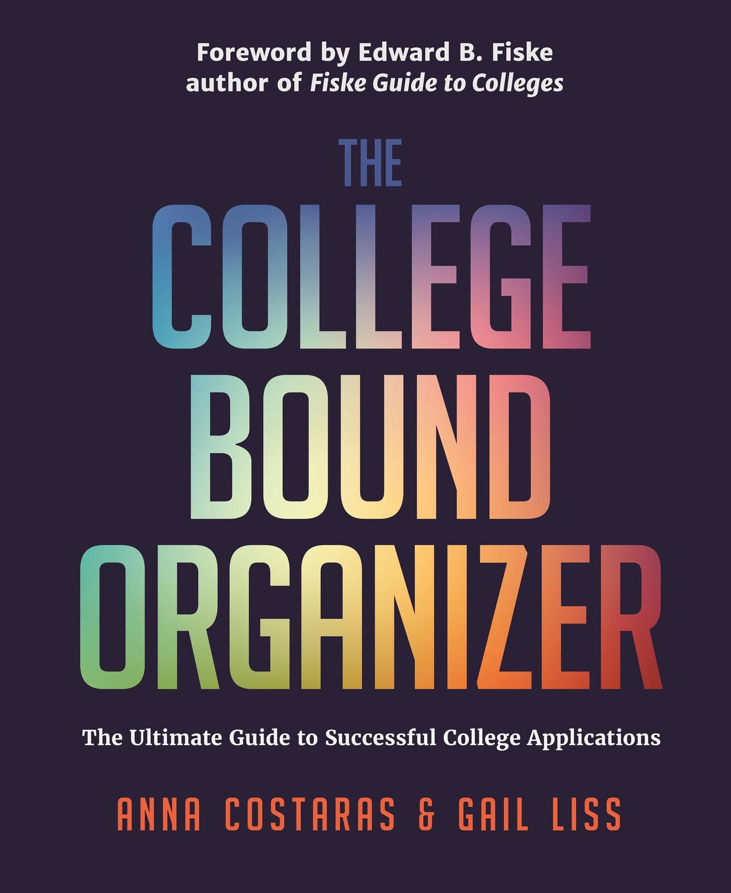 THE COLLEGE BOUND ORGANIZER: THE