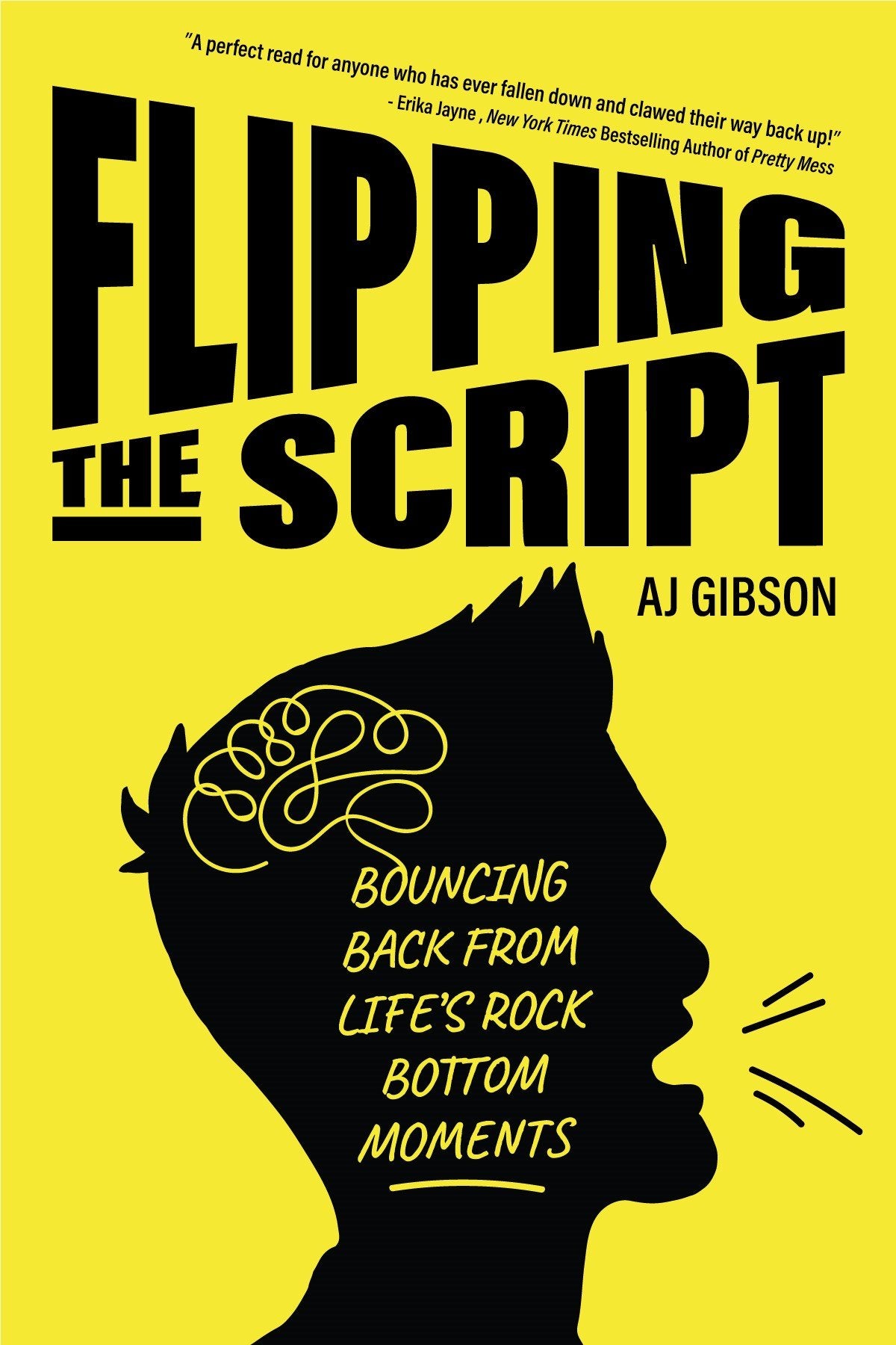 Flipping the Script: Bouncing Back From Life's Rock Bottom Moments (Inspirational LGBT Book by a Social Influencer and Celebrity TV Host) - 707