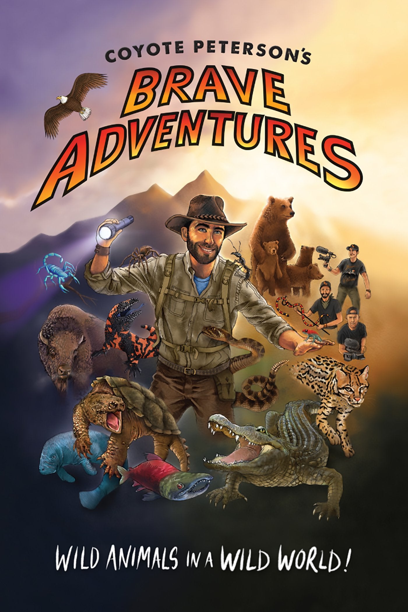 Coyote Peterson’s Brave Adventures: Wild Animals in a Wild World (Kids book) (Brave Wilderness) - 8101