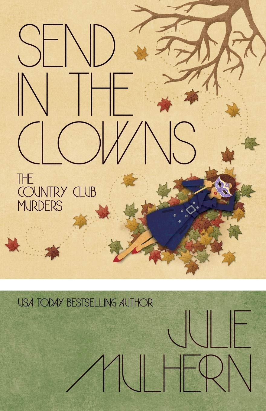 Send In The Clowns (The Country Club Murders)