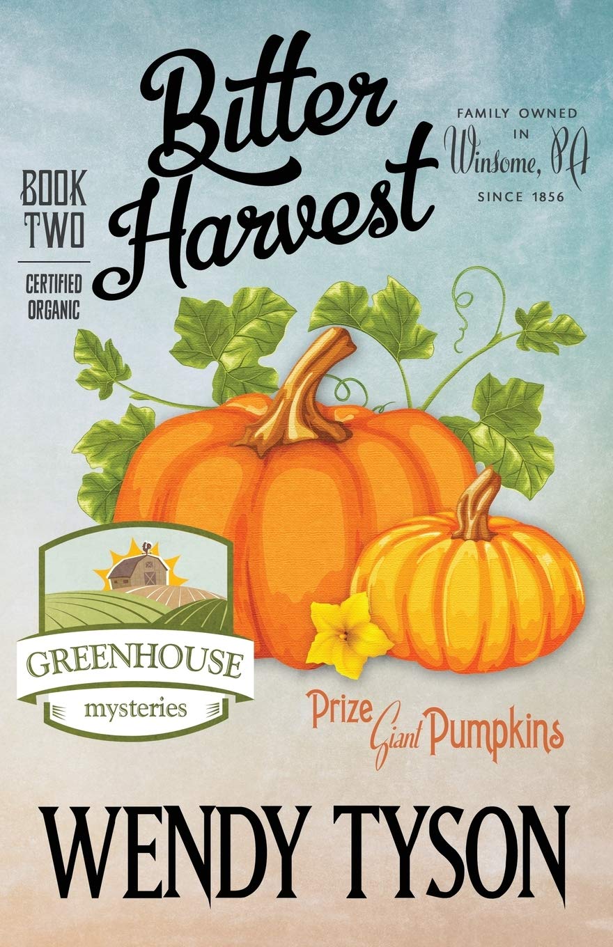 Bitter Harvest (A Greenhouse Mystery)