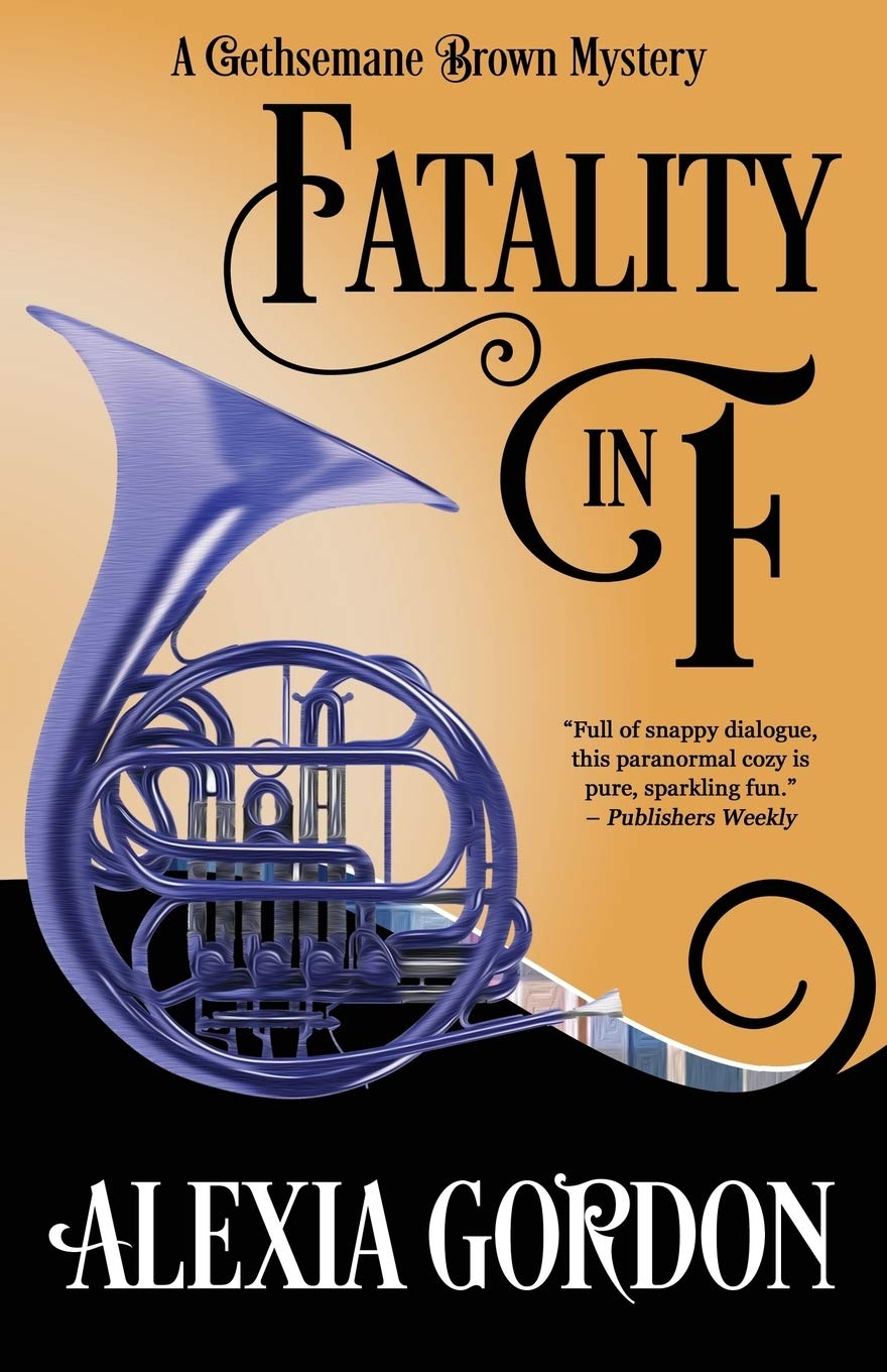 Fatality in F (A Gethsemane Brown Mystery)
