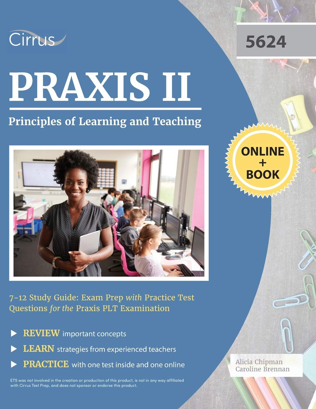 Praxis II Principles of Learning and Teaching 7-12 Study Guide: Exam Prep with Practice Test Questions for the Praxis PLT Examination - 9024