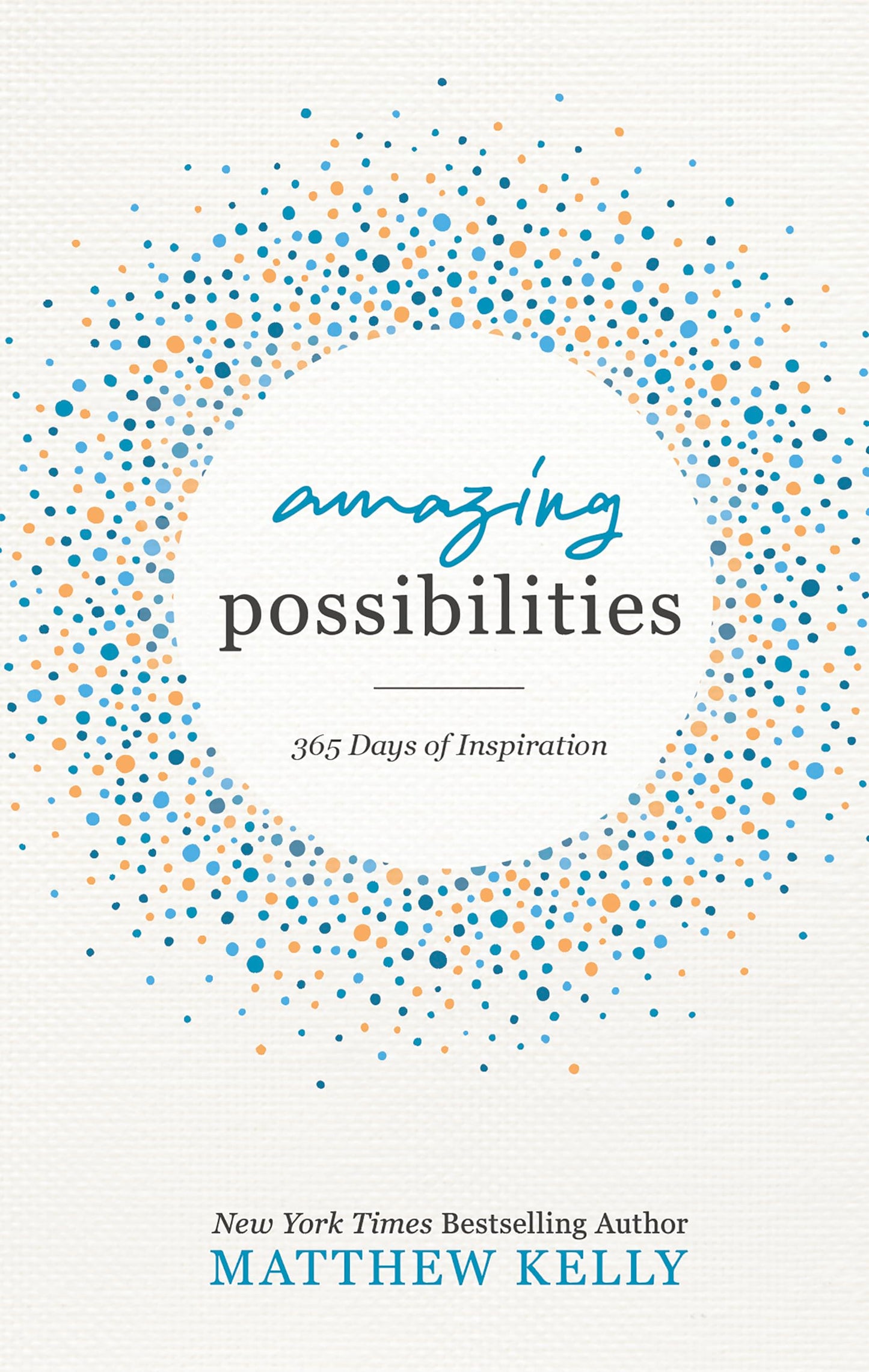 Amazing Possibilities: 365 Days of Inspiration - 2658