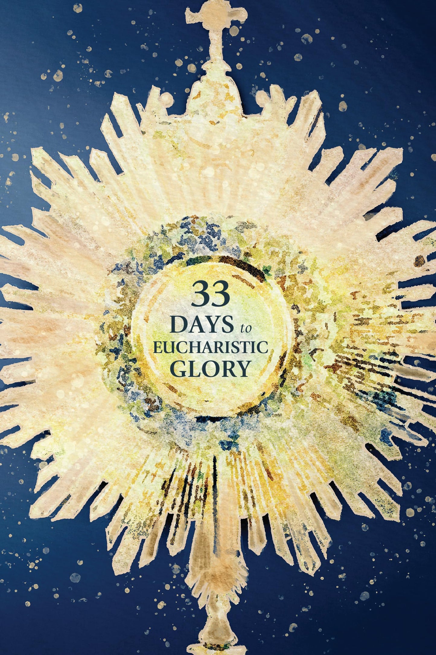 33 Days to Eucharistic Glory - 6298