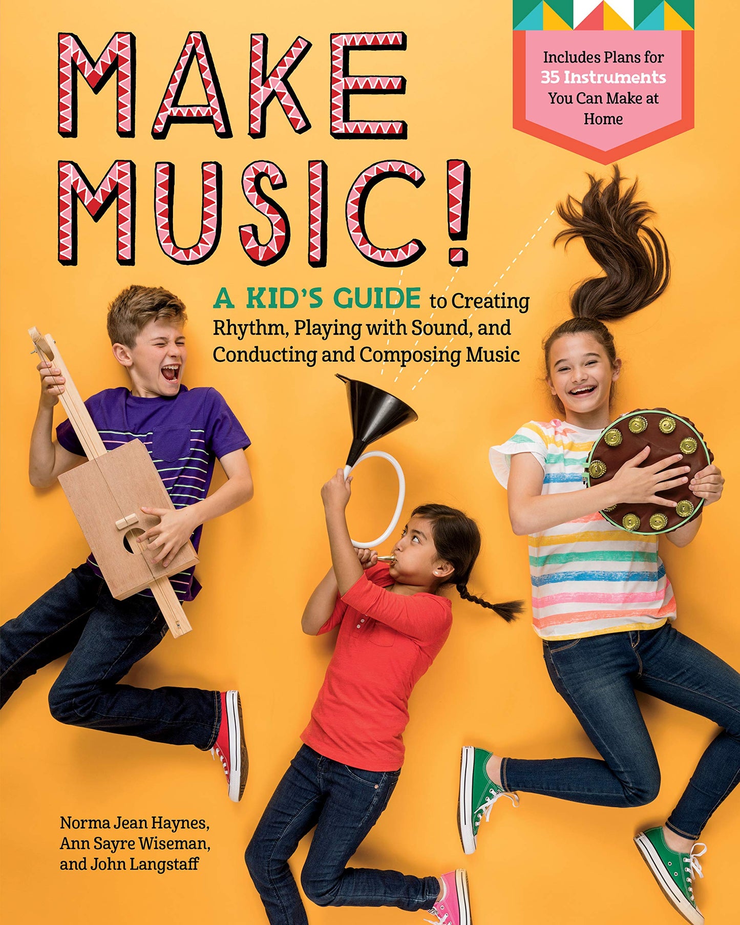 Make Music!: A Kid's Guide to Creating Rhythm, Playing With Sound, and Conducting and Composing Music