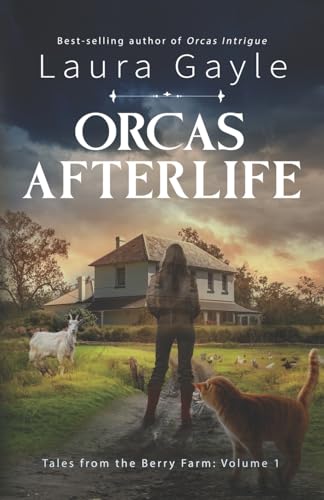 Orcas Afterlife (Tales from the Berry Farm) - 2782