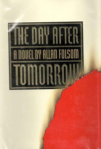 The day after tomorrow: a novel