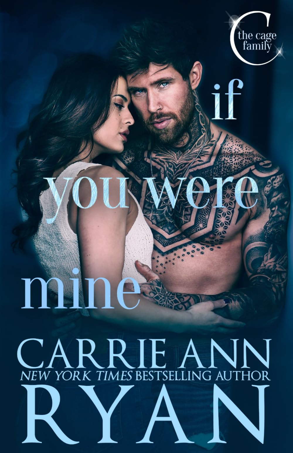 If You Were Mine (The Cage Family)