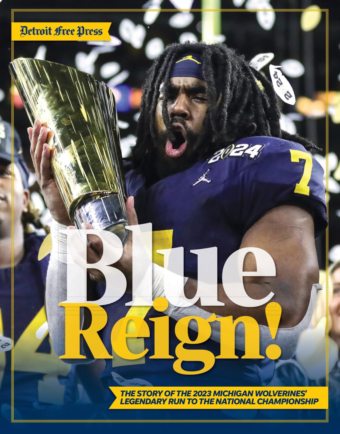 Blue Reign!: The Story of the 2023 Michigan Wolverines' Legendary Run to the National Championship - 1209