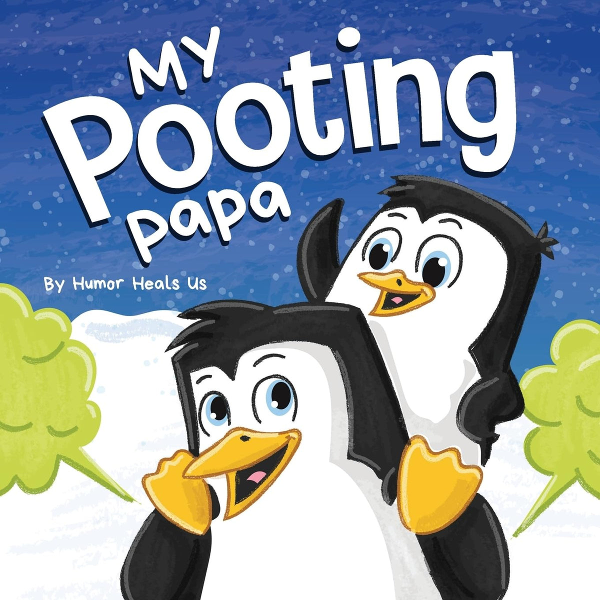 My Pooting Papa: A Funny Rhyming, Read Aloud Story Book for Kids and Adults About Farts, Perfect Father's Day Gift (Farting Adventures)