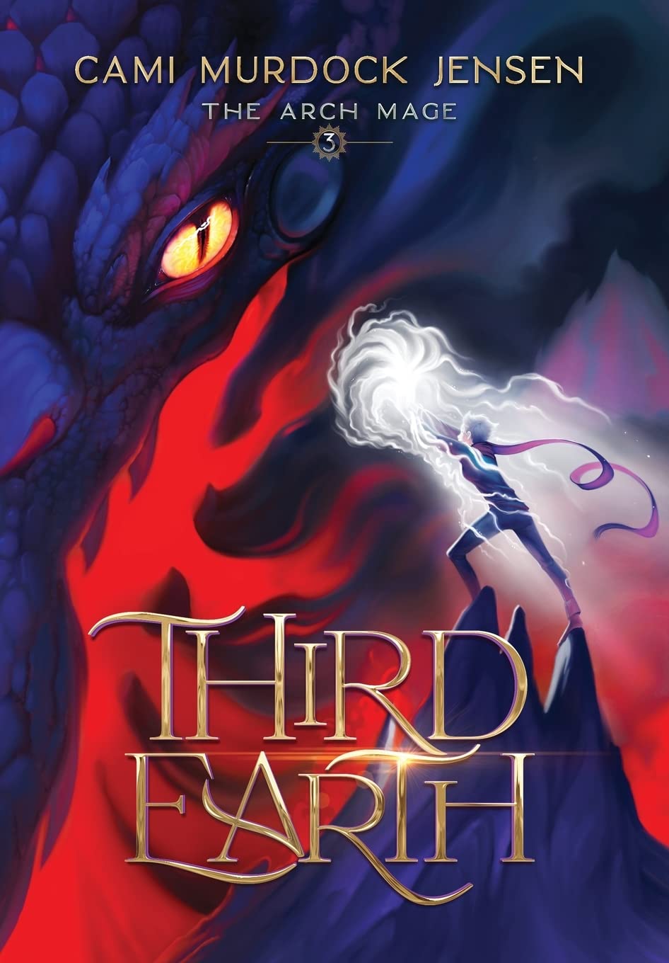 Third Earth: A YA Fantasy Adventure to the Dragon Planet (The Arch Mage)