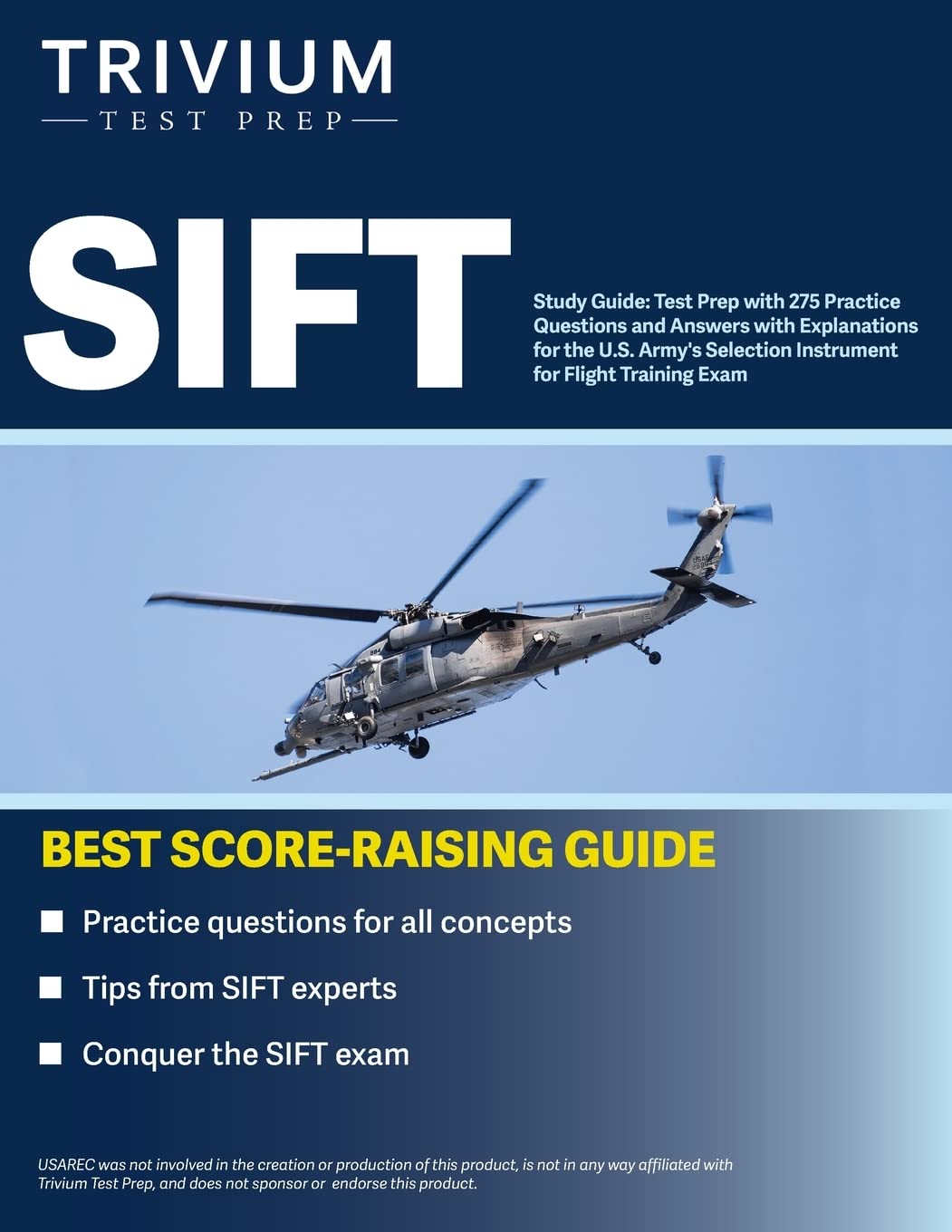 SIFT Study Guide: Test Prep with 275 Practice Questions and Answers with Explanations for the U.S. Army's Selection Instrument for Flight Training Exam - 7592