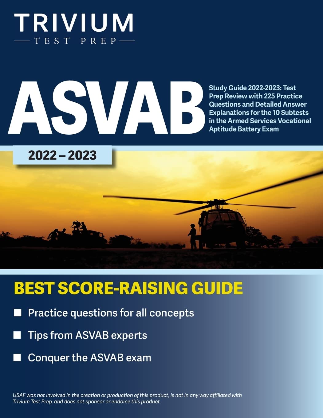 ASVAB Study Guide 2022-2023: Test Prep Review with 225 Practice Questions and Detailed Answer Explanations for the 10 Subtests in the Armed Services Vocational Aptitude Battery Exam - 1486
