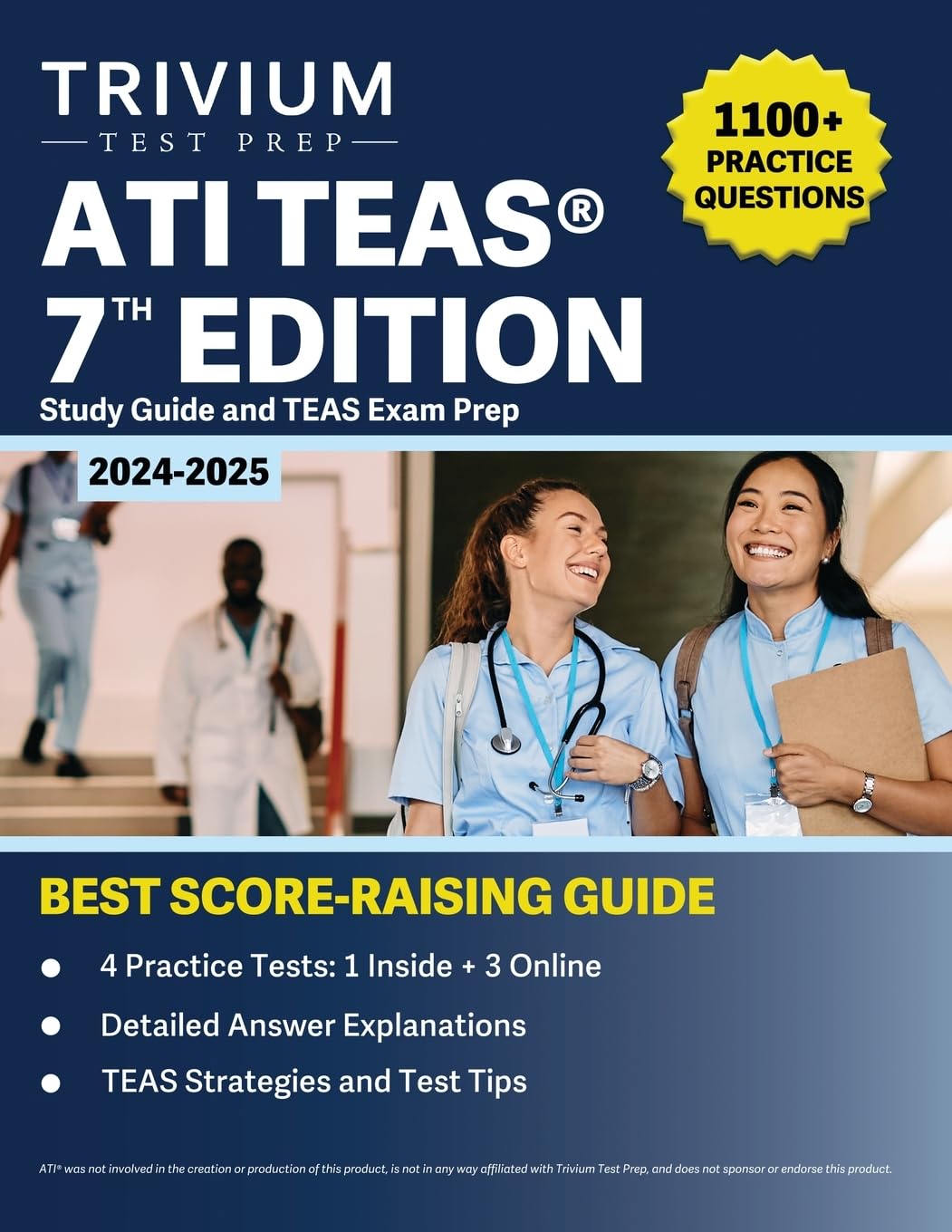 ATI TEAS 7th Edition 2024-2025 Study Guide: 1,100+ Practice Questions and TEAS Exam Prep - 775