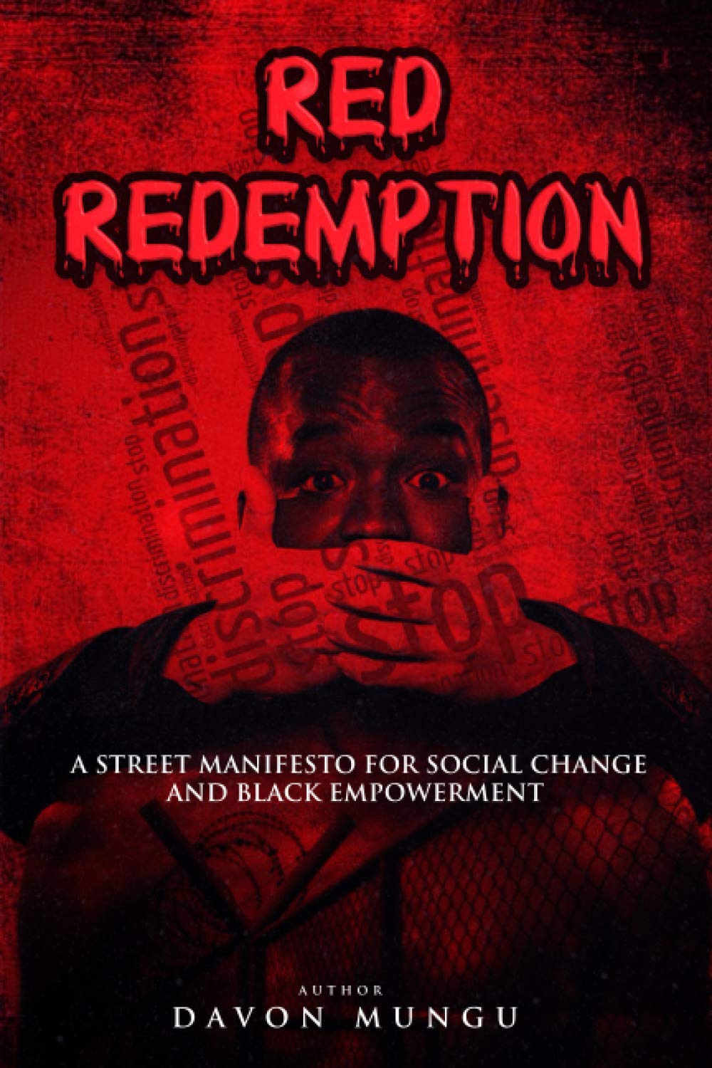 Red Redemption: A STREET MANIFESTO FOR SOCIAL CHANGE & BLACK EMPOWERMENT