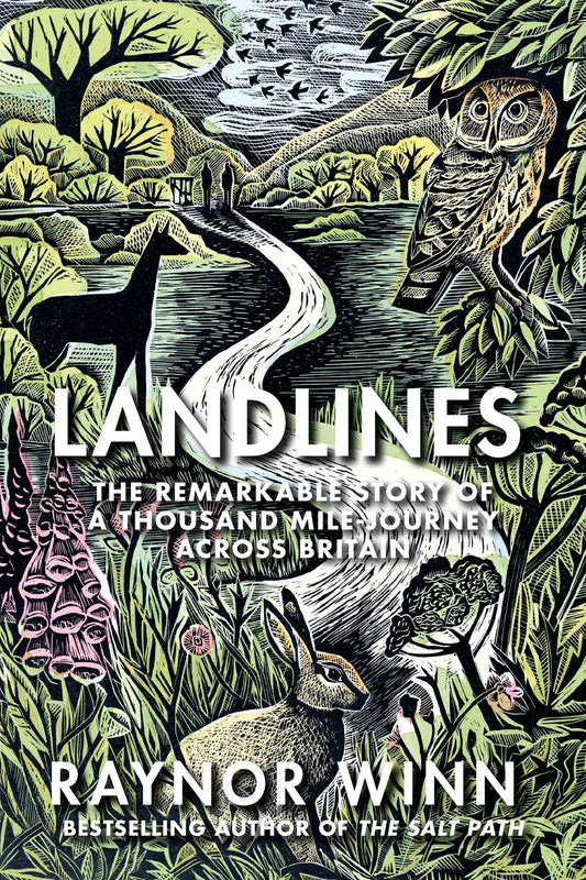 Landlines: The Remarkable Story of a Thousand-Mile Journey Across Britain - 4098
