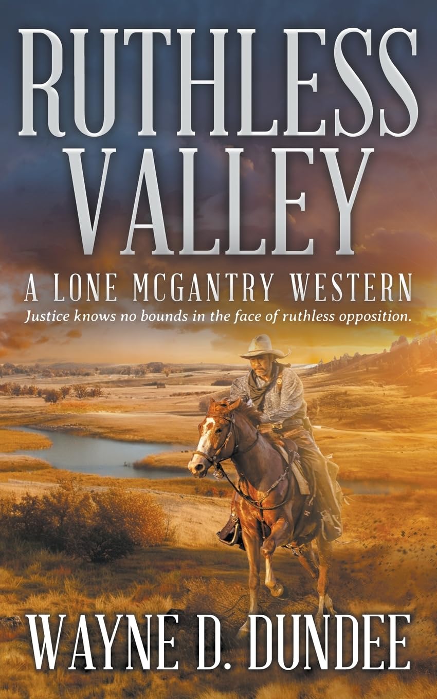 Ruthless Valley: A Lone McGantry Western - 9154