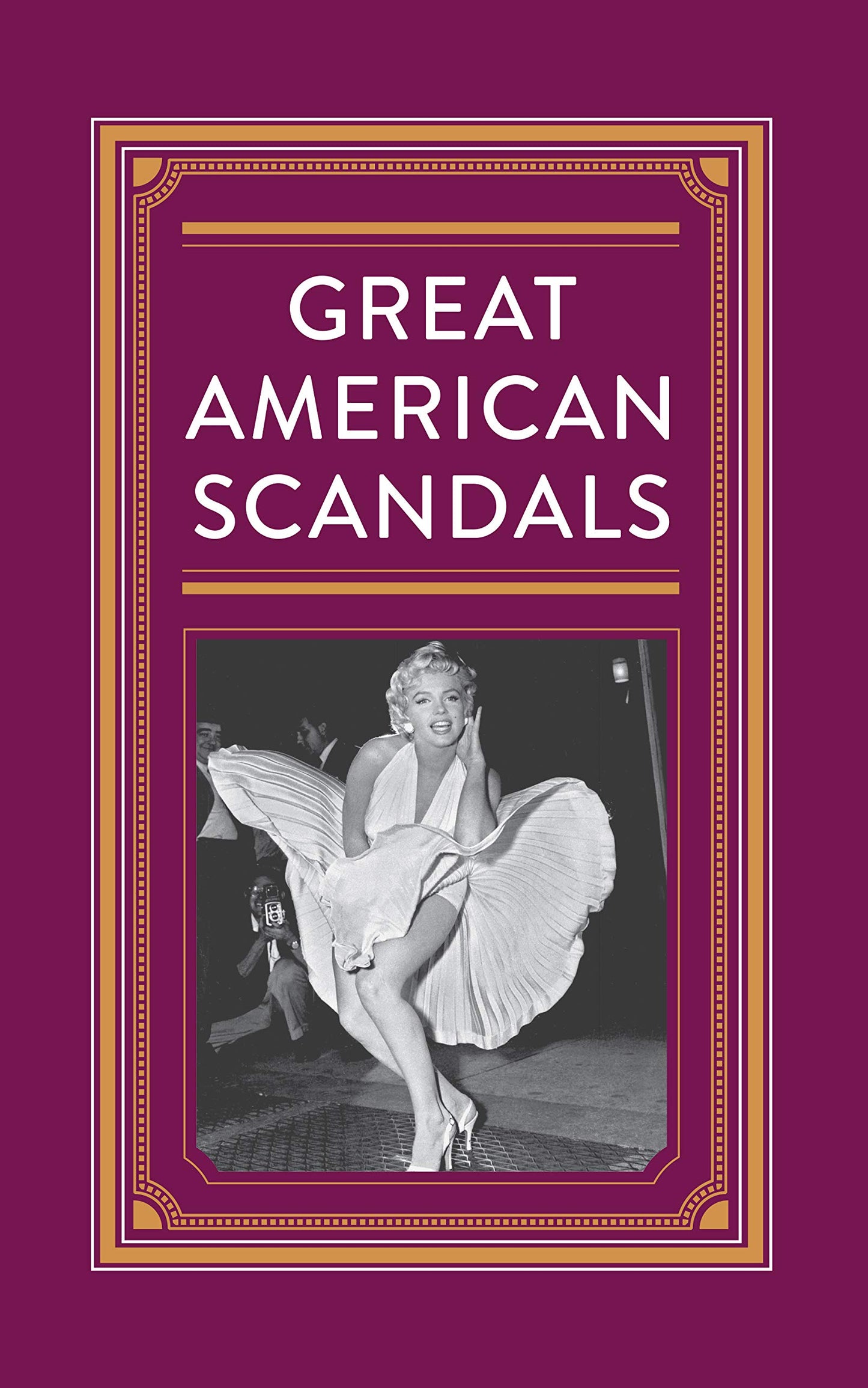 Great American Scandals - 1462