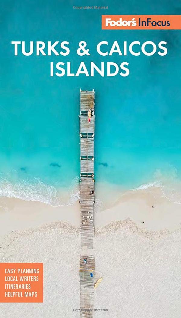 Fodor's In Focus Turks & Caicos Islands (Full-color Travel Guide)