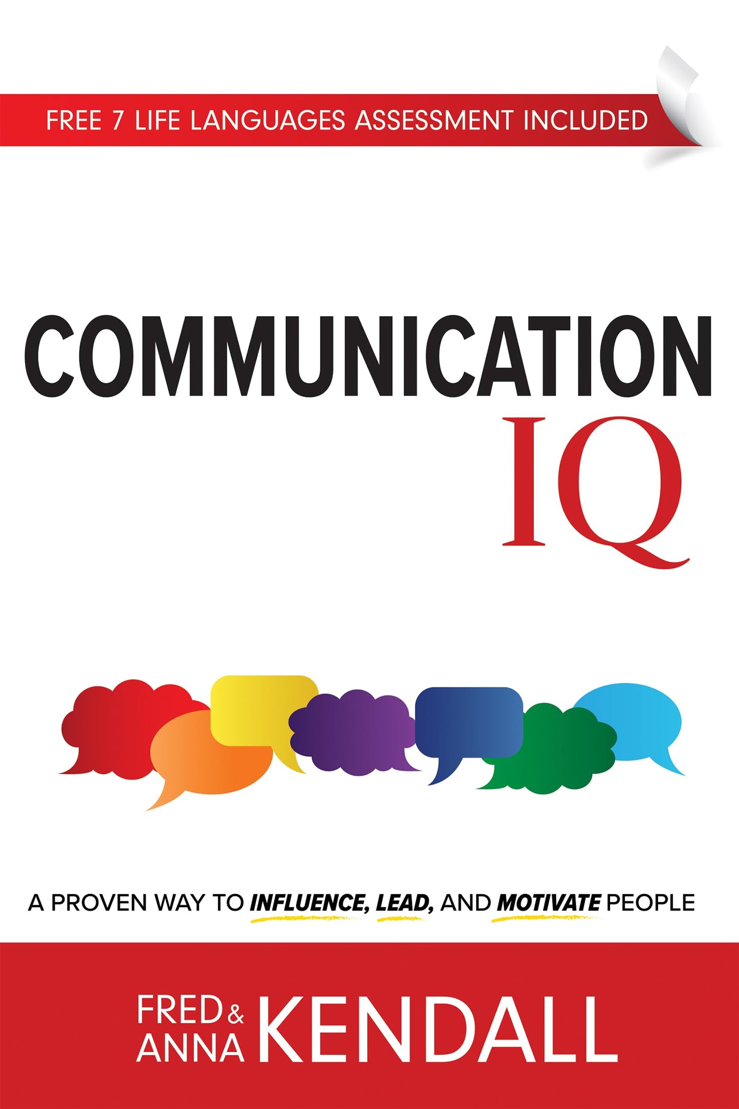 Communication IQ: A Proven Way to Influence, Lead, and Motivate People (Life Languages) - 5207