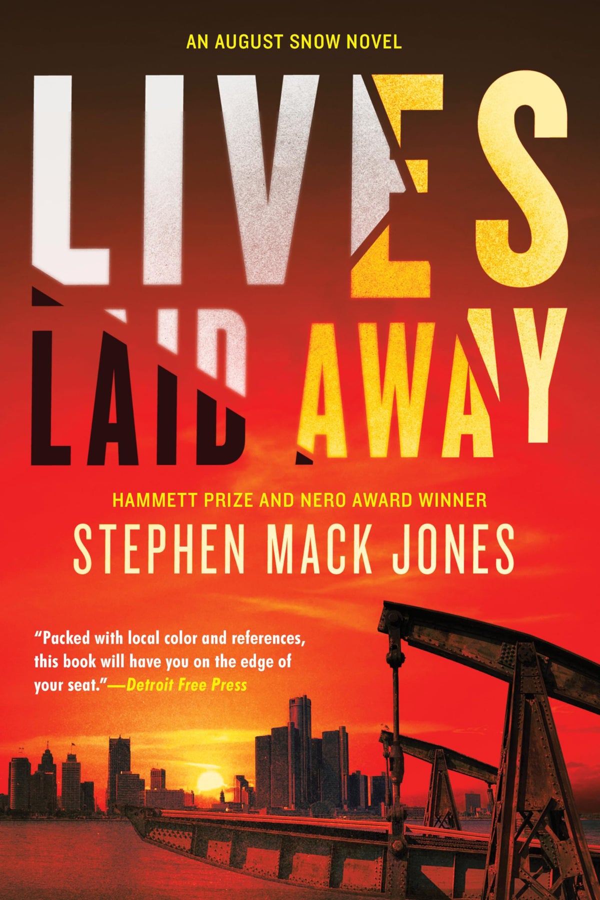 Lives Laid Away (An August Snow Novel)
