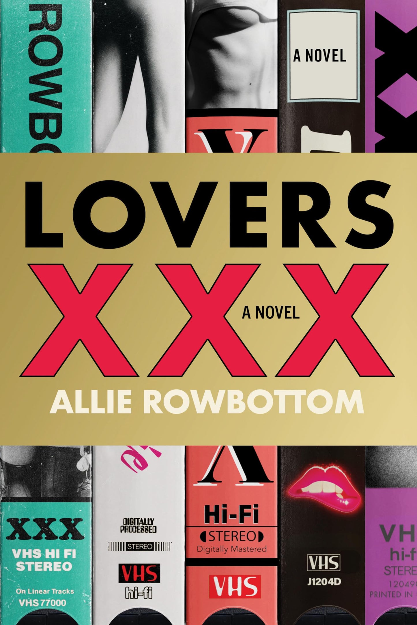 Lovers XXX: A Novel