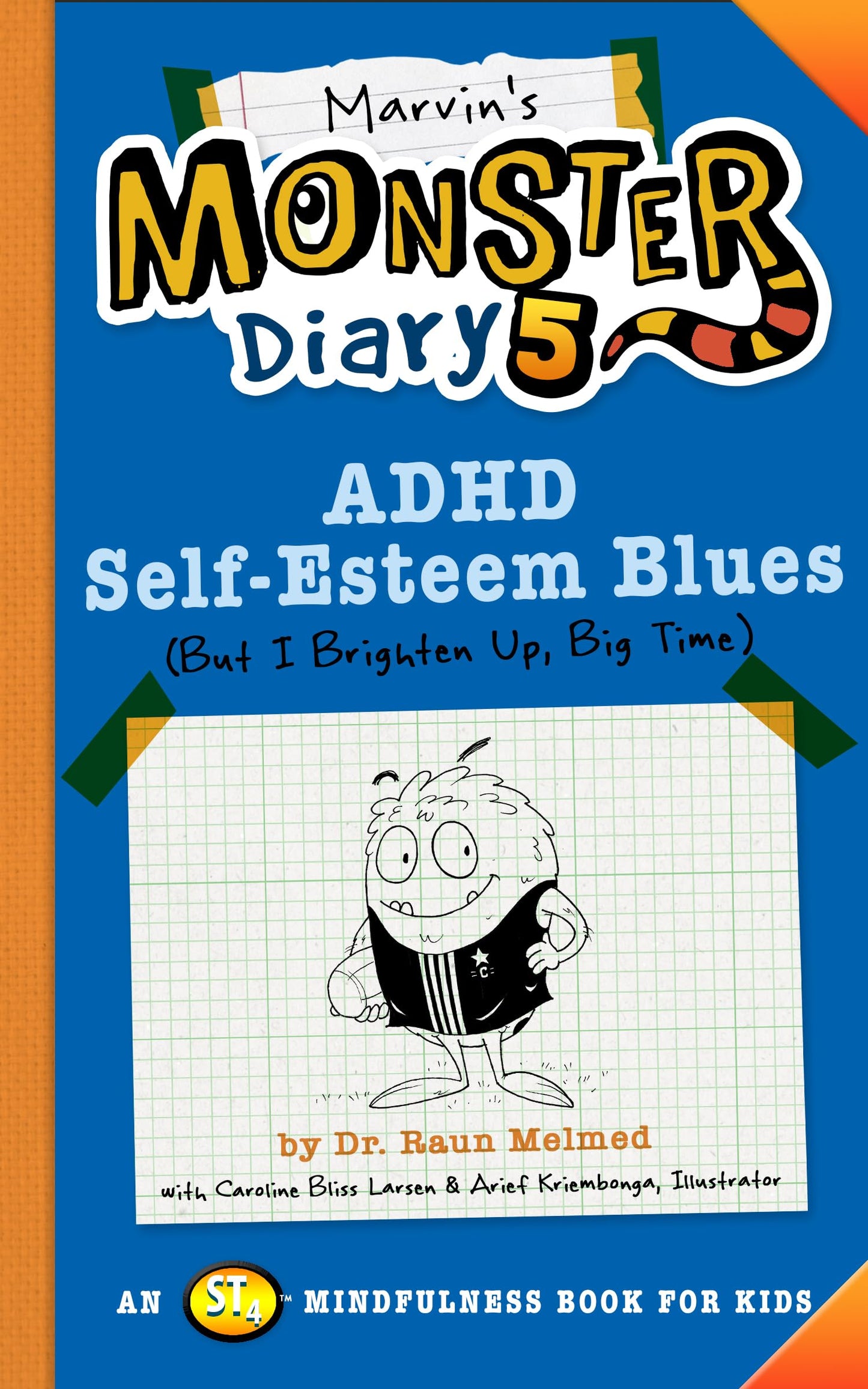Marvin's Monster Diary 5: ADHD Self-Esteem Blues (Monster Diaries)