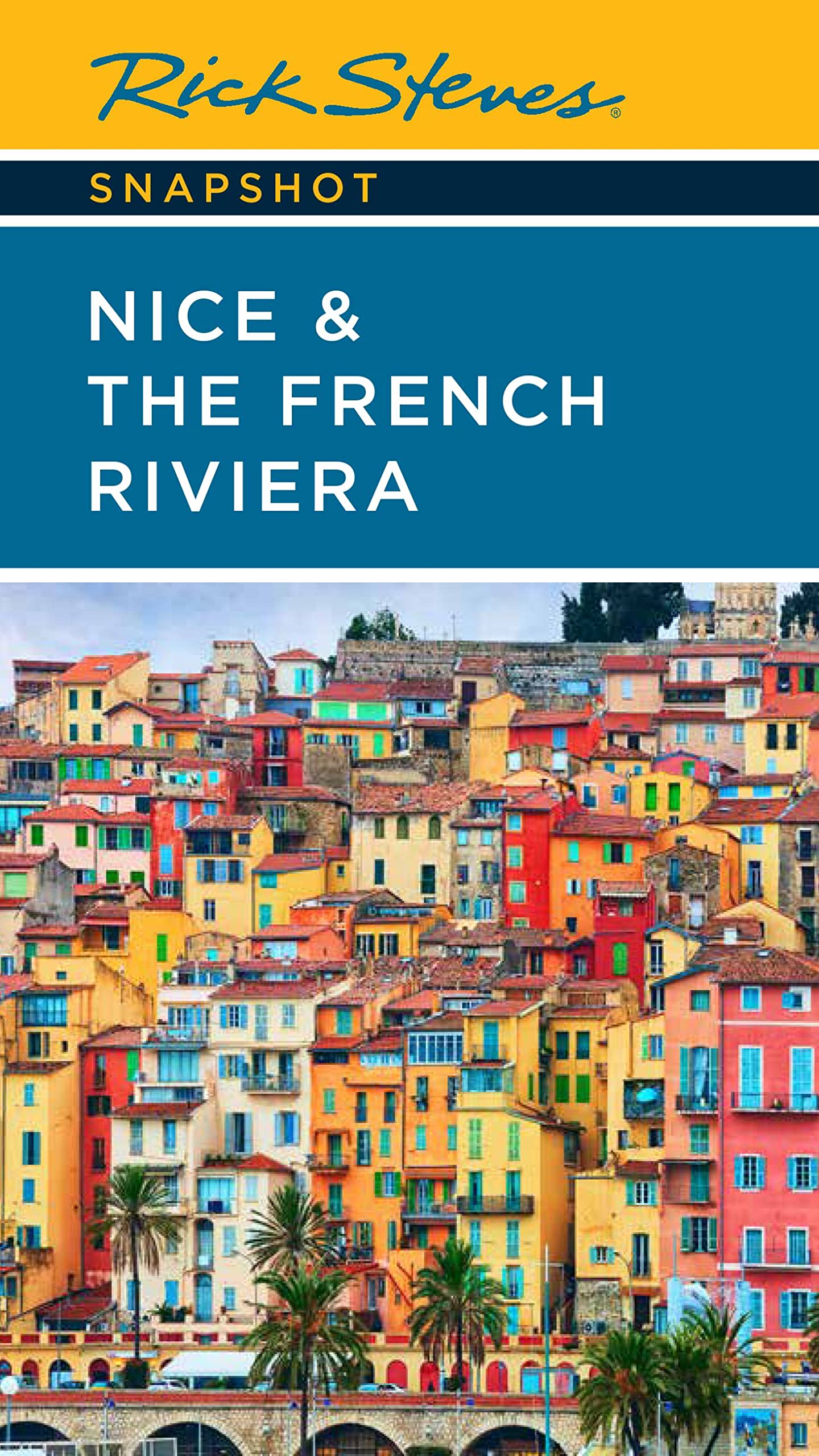 Rick Steves Snapshot Nice & the French Riviera - 6421