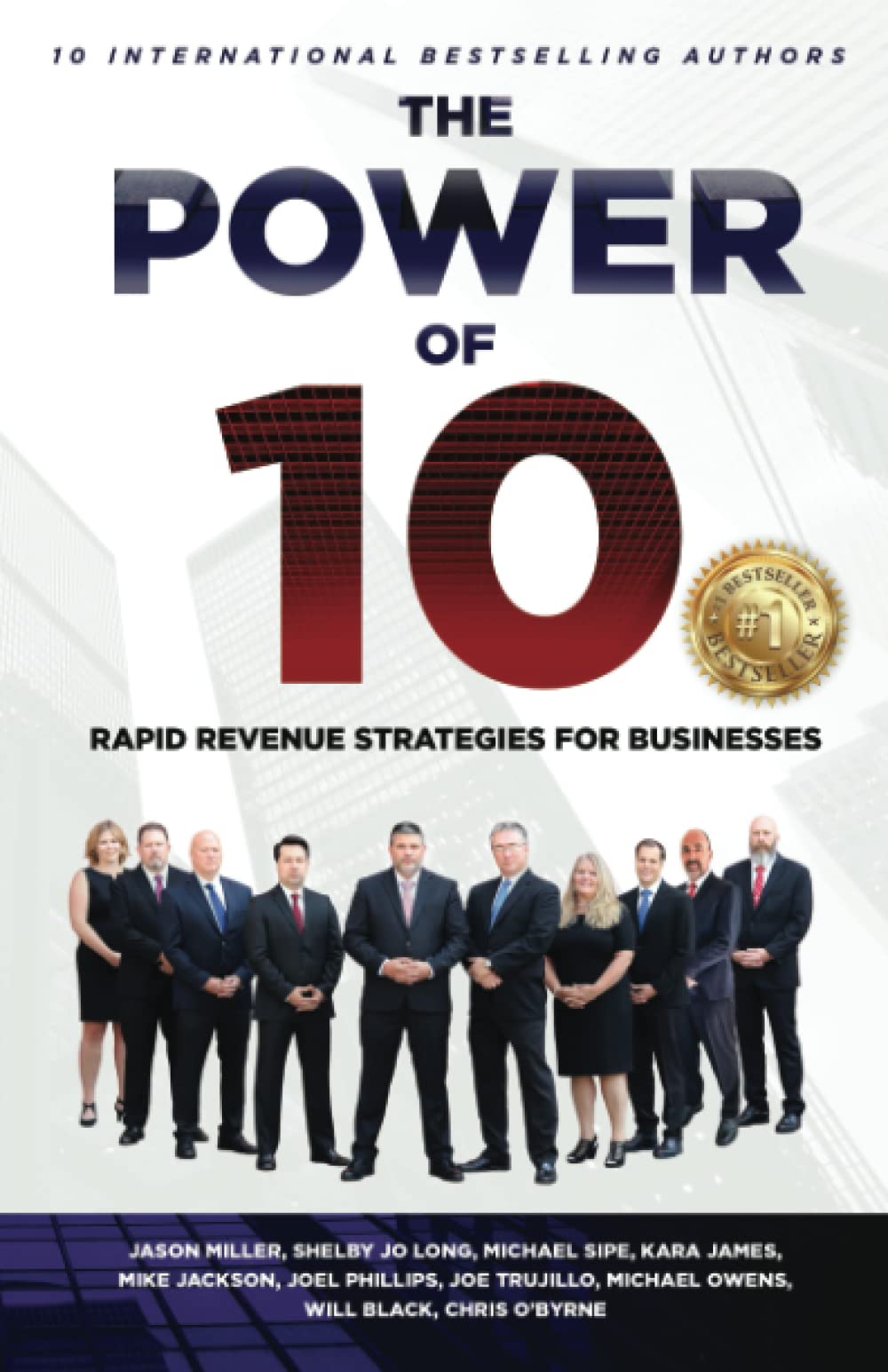 The Power of 10: Rapid Revenue Strategies to Scale Your Business - 7002