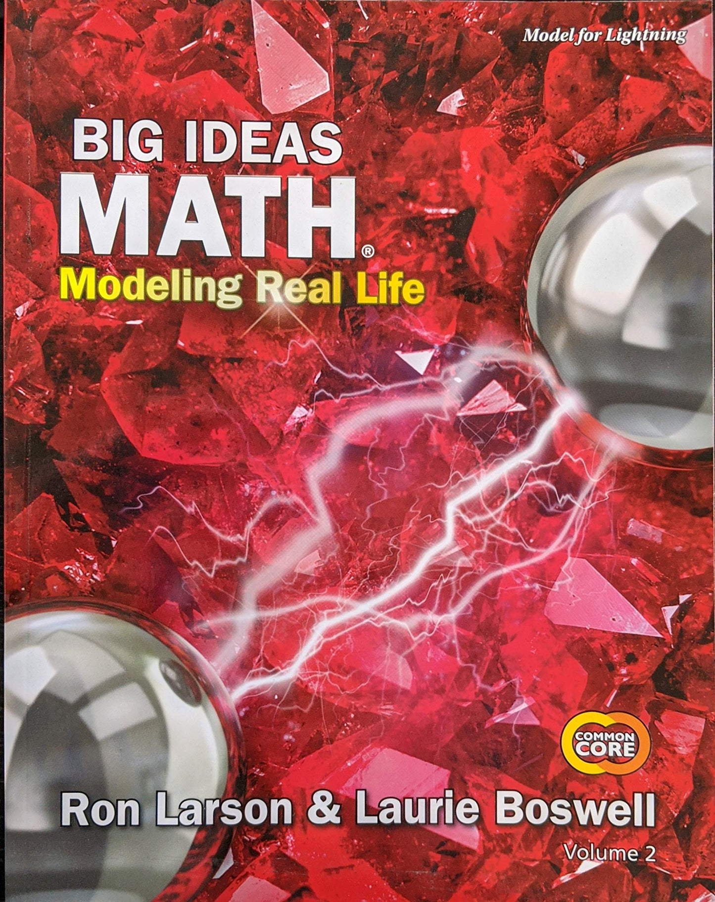 Big Ideas Math: Modeling Real Life Common Core - Grade 4 Student Edition Volume 2, c. 2019, 9781642084962, 1642084964