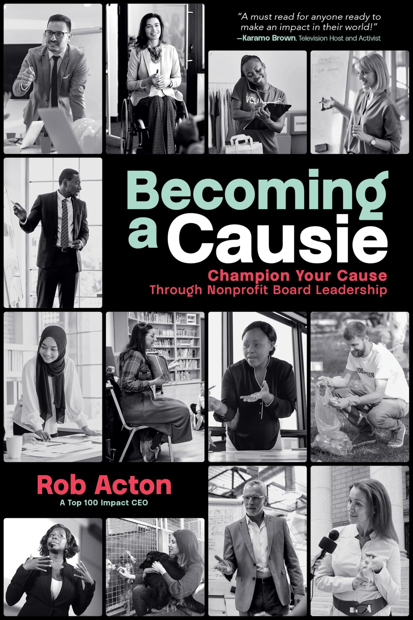 Becoming a Causie: Champion Your Cause through Nonprofit Board Leadership - 4044