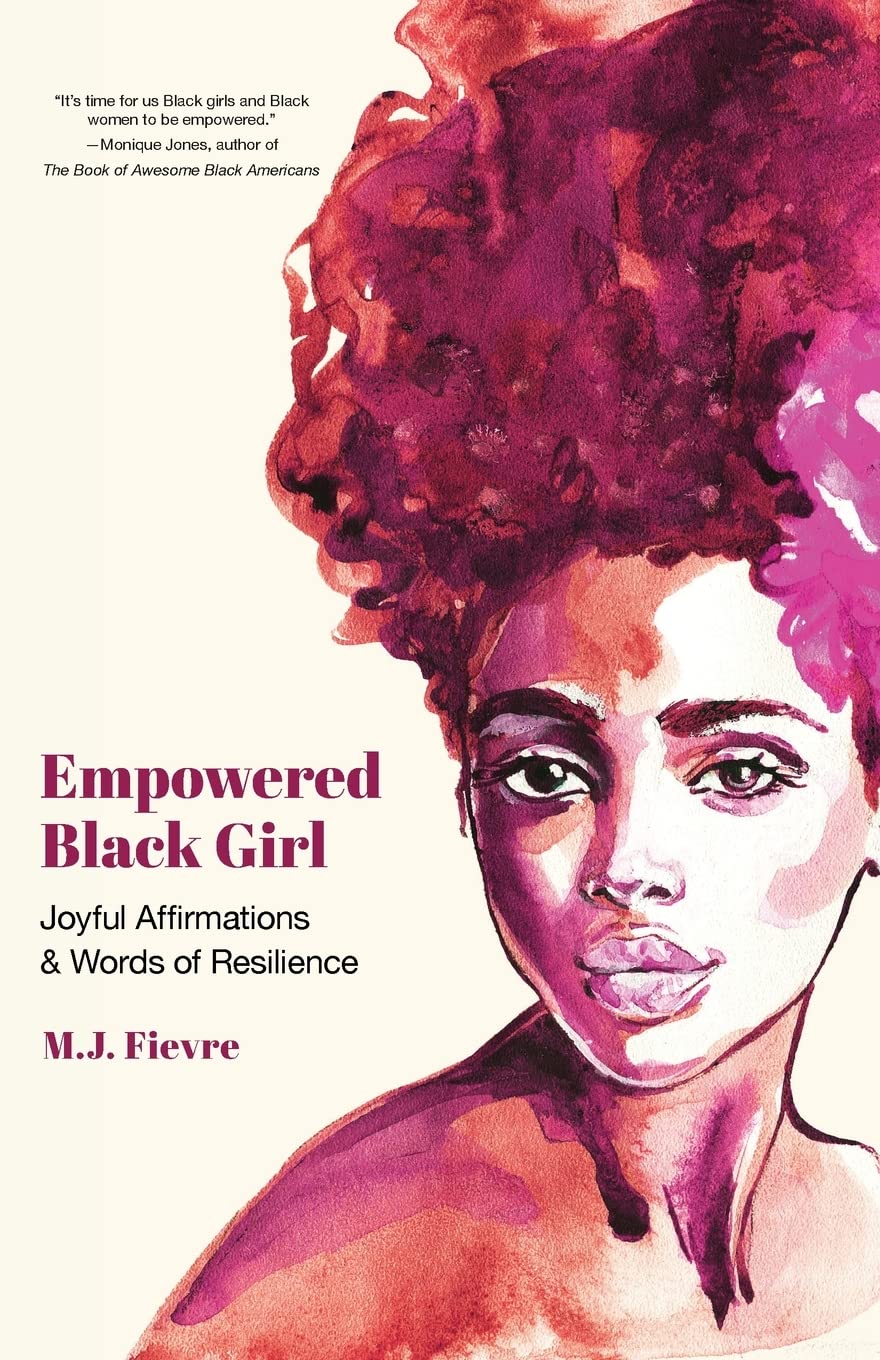 Empowered Black Girl: Joyful Affirmations and Words of Resilience (Book for Black Girls Ages 12+) (Badass Black Girl) - 7501
