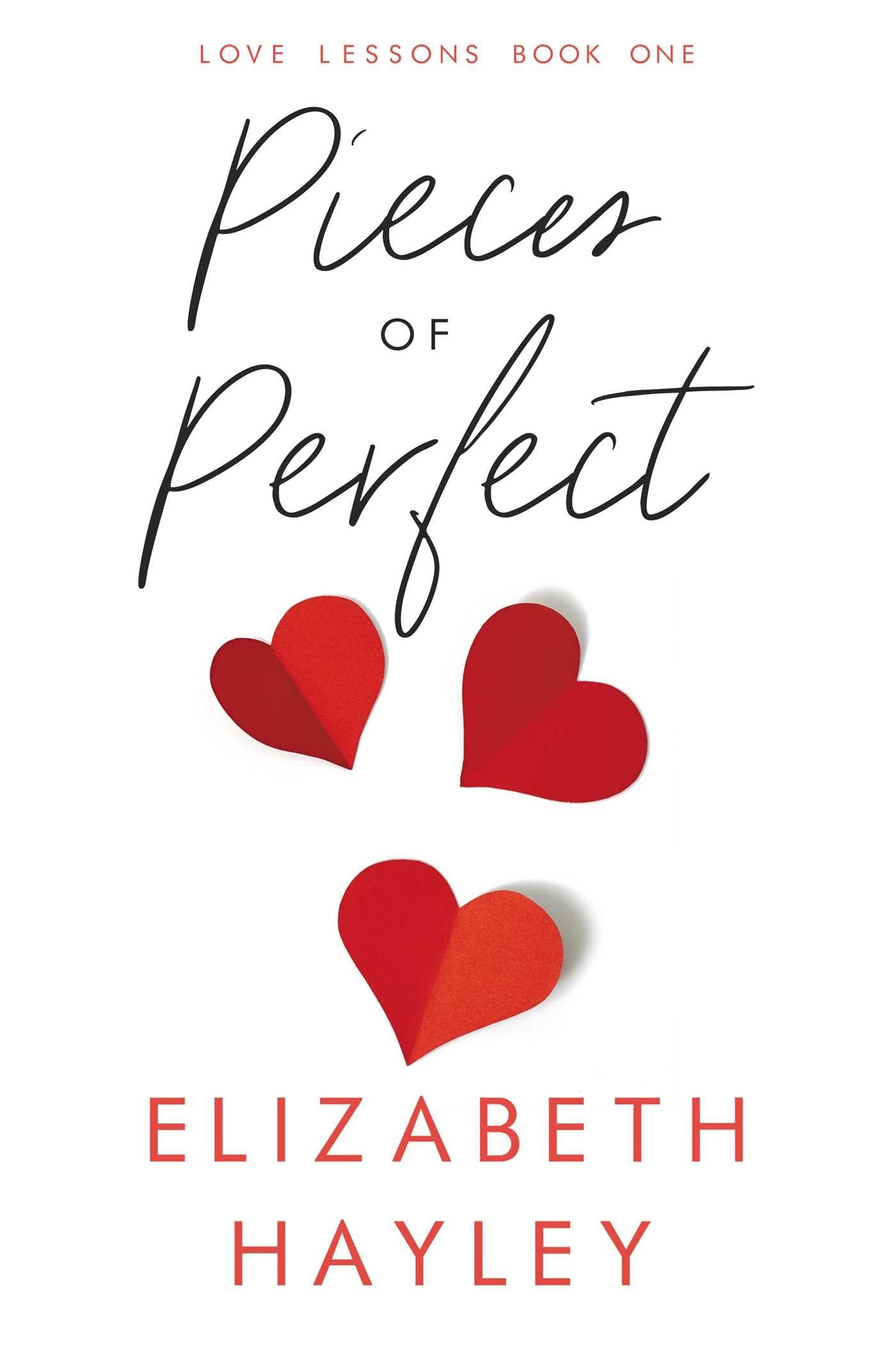 Pieces of Perfect: Love Lessons Book 1 (1)