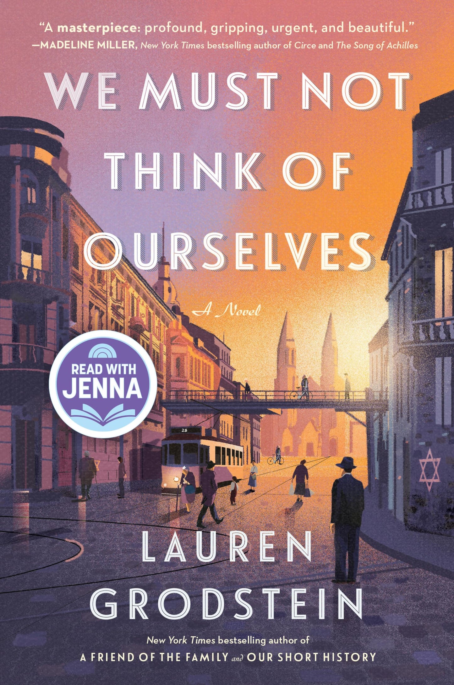 We Must Not Think of Ourselves: A Novel - 1138