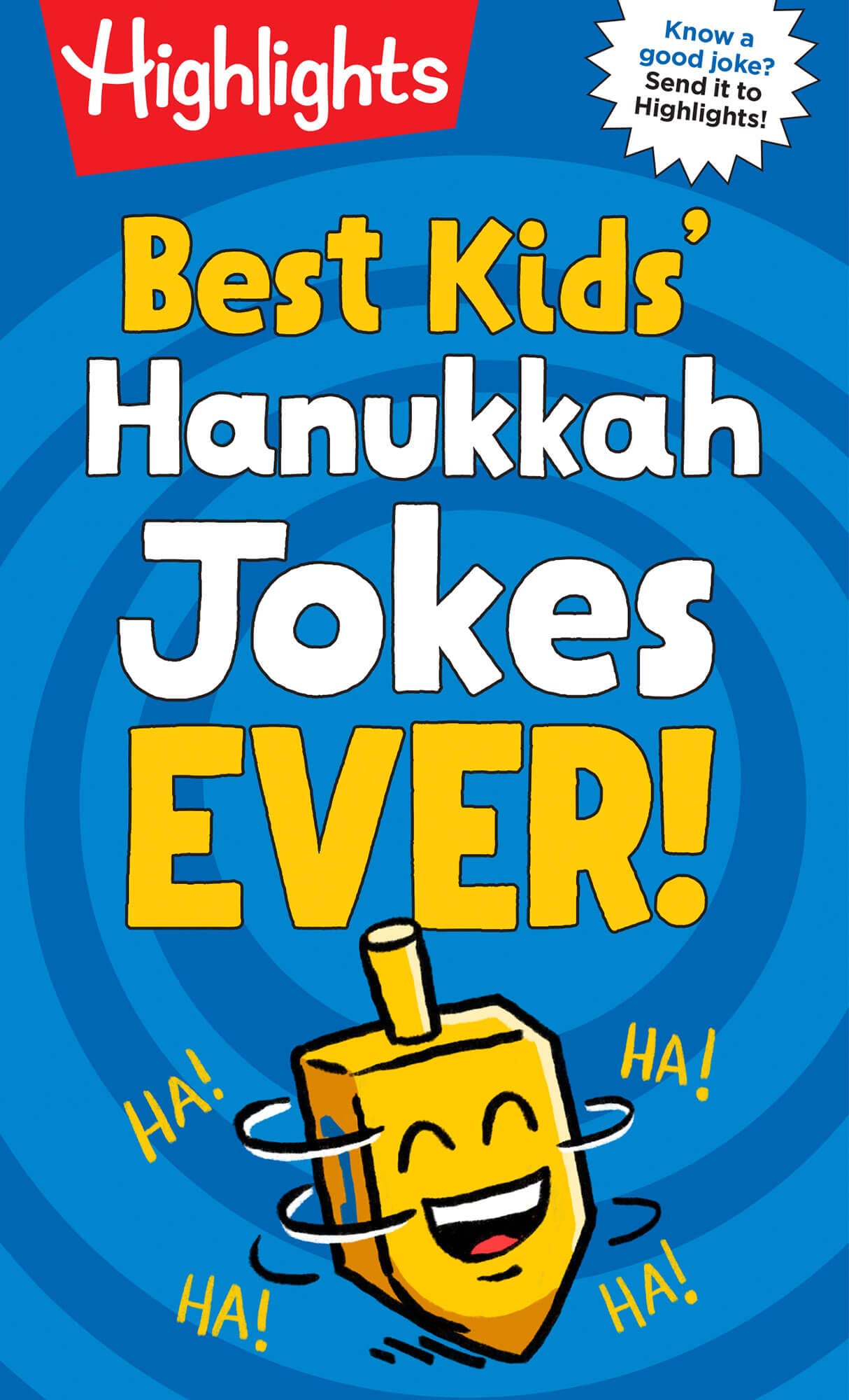 Best Kids' Hanukkah Jokes Ever!: Over 500 Hilarious Jokes for Hanukkah and Jewish Holidays, Fun-Filled Holiday-Th emed Joke Book for Kids 6-12 (Highlights Joke Books) - 2304