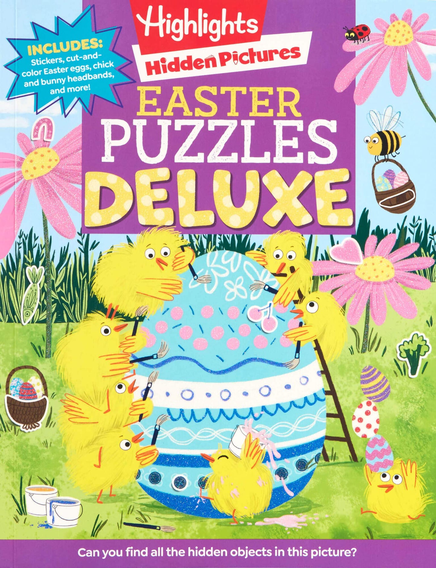 Easter Puzzles Deluxe: Eggs-tra Special Easter Hidden Pictures Puzzles, Puzzle Book and Easter Basket Stuffer for Kids 4-8 Featuring Easter Stickers, ... Egg Crafts (Highlights Hidden Pictures)