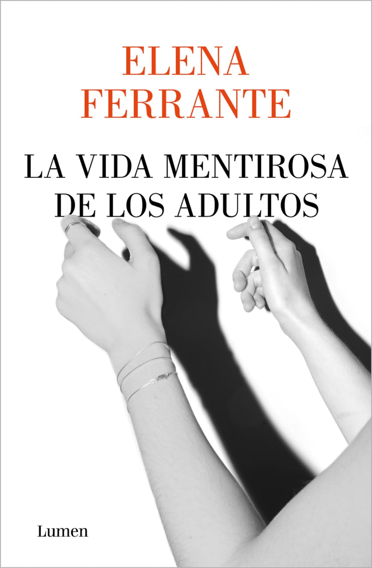 La vida mentirosa de los adultos / The Lying Life of Adults (Spanish Edition)