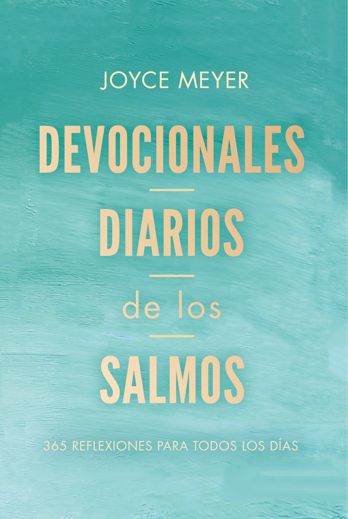 Devocionales diarios de los salmos: 365 reflexiones para todos los días / Daily D evotions from Psalms: 365 Daily Inspirations (Spanish Edition)