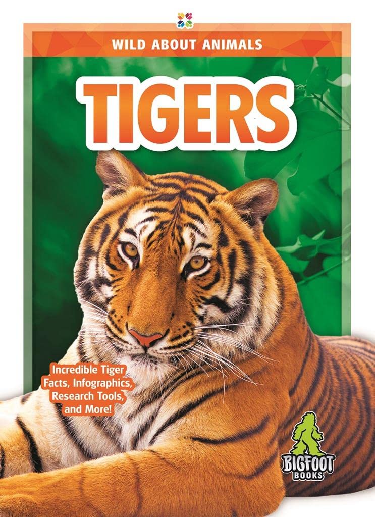 Tigers (Wild about Animals)