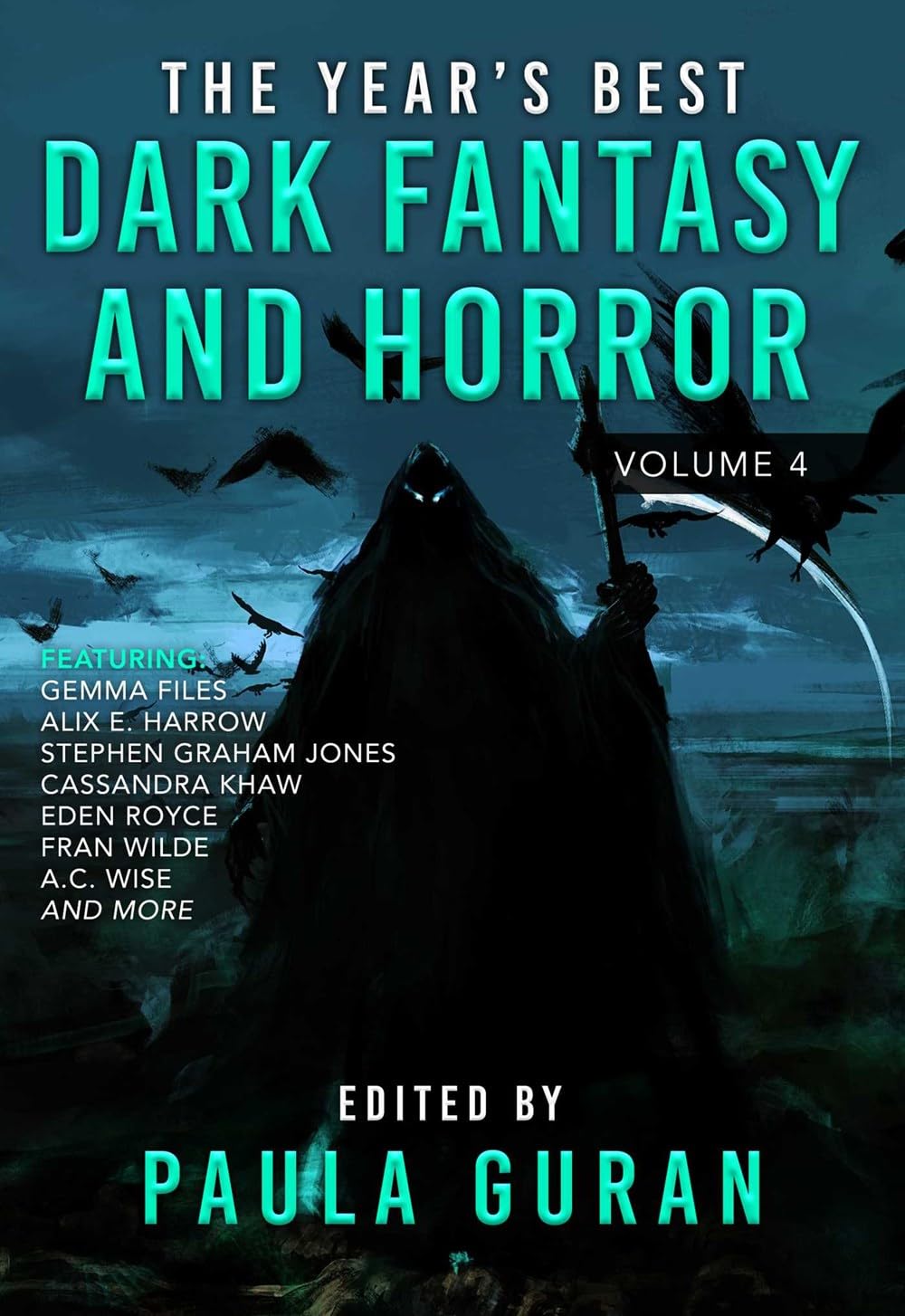 The Year's Best Dark Fantasy & Horror: Volume 4 (Year's Best Dark Fantasy & Horror, 4)